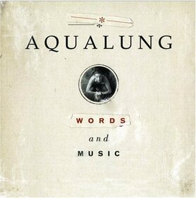 AQUALUNG - WORDS & MUSIC