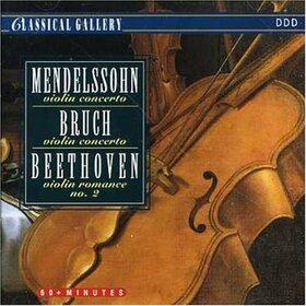 MENDELSSOHN/BRUCH/BEETHOV - VIOLIN CONCERTO/VIOLIN RO