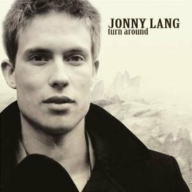 LANG, JONNY - TURN AROUND
