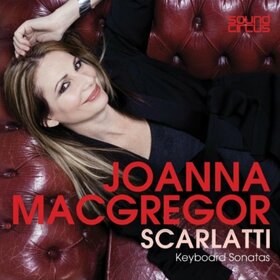 MACGREGOR, JOANNA - SCARLATTI: KEYBOARD..