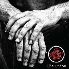 GLORIOUS SONS - UNION