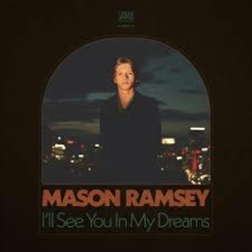 RAMSEY, MANSON - ILL SEE YOU IN MY DREAMS