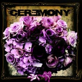 CEREMONY - CEREMONY