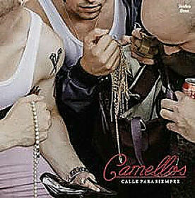 CAMELLOS - CALLE PARA SIEMPRE