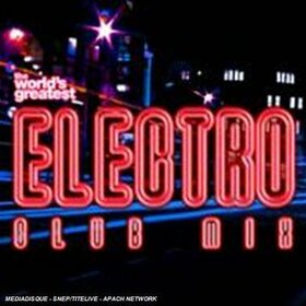VARIOS ARTISTAS - WORLD GREATEST ELECTRO CL