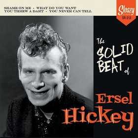 HICKEY, ERSEL - SOLID BEAT OF
