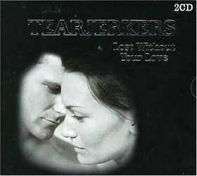VARIOS ARTISTAS - TEARJERKERS-LOST WITHOUT.