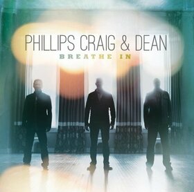 PHILLIPS CRAIG & DEAN - BREATHE IN