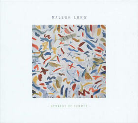 LONG, RALEGH - UPWARDS OF SUMMER