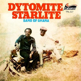 DYTOMITE STARLITE - DYTOMITE STARLITE BAND OF GHANA