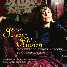 STAMELLOU, ELENI LYDIA - SWEET OBLIVION: MONTEVERDI, STROZZI, CAC