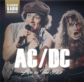 AC/DC - LIVE IN THE 80´S