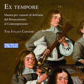 ITALIAN CONSORT - EX TEMPORE