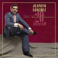SANCHEZ, JUANITO - 20 ANIVERSARIO - DEL AMOR AL CANCIONERO (Compact Disc)