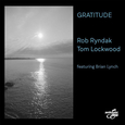 RYNDAK, ROB - GRATITUDE (Compact Disc)