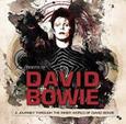 BOWIE, DAVID - A JOURNEY THROUGH THE INNER WORLD (Compact Disc)