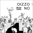DOYLE, ROGER - OIZZO NO (Disco Vinilo LP)
