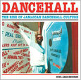 VARIOS ARTISTAS - DANCEHALL: RISE OF JAMAICAN DANCEHALL CULTURE (Compact Disc)