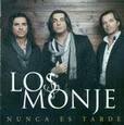 LOS MONJES - NUNCA ES TARDE (Compact Disc)