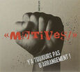 MOTIVES - LA LUTTE CONTINUE: Y'A.. (Compact Disc)