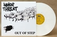 MINOR THREAT - OUT OF STEP -MLP- (Disco Vinilo LP)