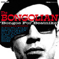 BONGOLIAN - BONGOS FOR BEATNIKS (Disco Vinilo LP)