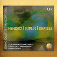 SANTANIELLO, LUCA - HENDRIX-JOPLIN-BEATLES: STRING QUARTET T (Compact Disc)