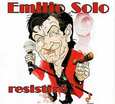 SOLO, EMILIO - RESISTIRE (Compact Disc)