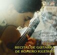 IGLESIAS, ROMERO - RECITAL DE GUITARRA DE ROMERO IGLESIAS (Compact Disc)