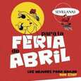 VARIOS ARTISTAS - SEVILLANAS PARA LA FERIA DE ABRIL (Compact Disc)