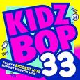 KIDZ BOP KIDZ - KIDZ BOP 33 (Compact Disc)
