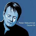 MATUCHNIAK, PETER - UNCOVER ME (Compact Disc)