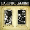 HOOKER, JOHN LEE & EARL - FAMILY MATTERS (Compact Disc)