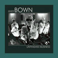 BOWN, ANDY - UNFINISHED.. -REISSUE- (Compact Disc)