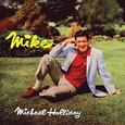 HOLLIDAY, MICHAEL - MIKE (Compact Disc)
