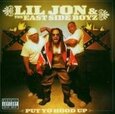 LIL' JON & EAST SIDE BOYZ - PUT YO HOOD UP (Compact Disc)