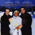 CARRERAS/COLE/DOMINGO - A CELEBRATION OF CHRISTMA (Compact Disc)