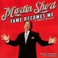 SHORT, MARTIN - FAME BECOMES ME (Compact Disc)