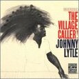 LYTLE, JOHNNY - VILLAGE CALLER (Compact Disc)