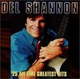 SHANNON, DEL - ALL-TIME GREATEST HITS (Compact Disc)