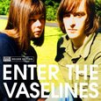 VASELINES - ENTER THE VASELINES (Compact Disc)