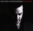 KAESHAMMER, MICHAEL - NO FILTER (Compact Disc)