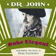DR. JOHN - DUKE ELEGANT (Compact Disc)