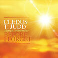 JUDD, CLETUS T. - THINGS I REMEMBER BEFORE I FORGET (Compact Disc)