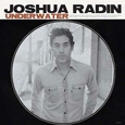 RADIN, JOSHUA - UNDERWATER (Compact Disc)