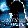 PAIN - DANCING WITH THE DEAD (Compact Disc)