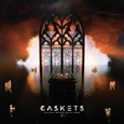 CASKETS - ONLY HEAVEN YOU'LL KNOW (Compact Disc)