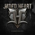 JADED HEART - COMMON DESTINY (Compact Disc)