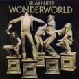URIAH HEEP - WONDERWORLD (Compact Disc)