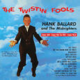 BALLARD, HANK - TWISTIN' FOOLS (Compact Disc)